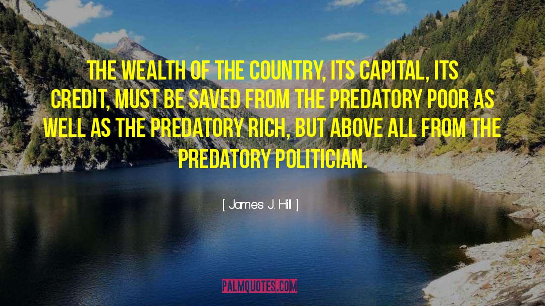 Blessing Of Wealth quotes by James J. Hill