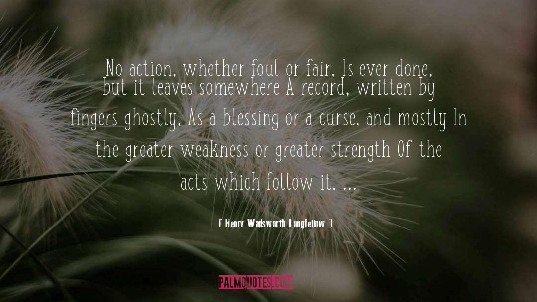 Blessing Or A Curse quotes by Henry Wadsworth Longfellow