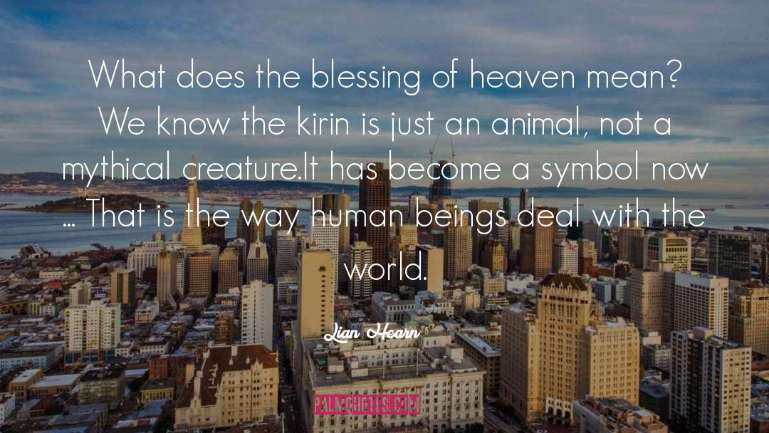 Blessing quotes by Lian Hearn