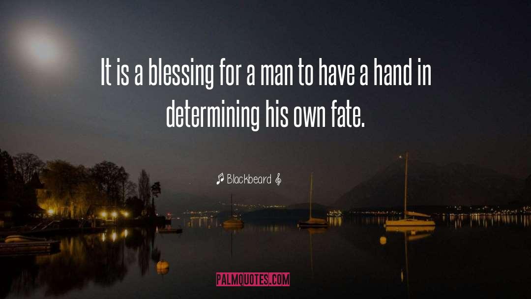 Blessing quotes by Blackbeard