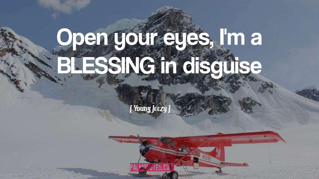 Blessing quotes by Young Jeezy