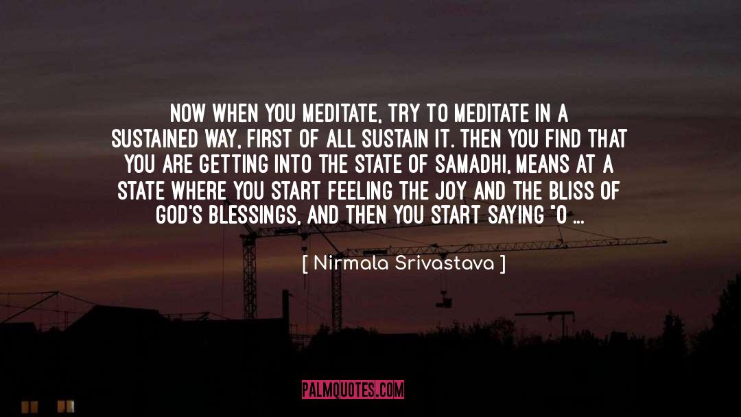 Blessing quotes by Nirmala Srivastava