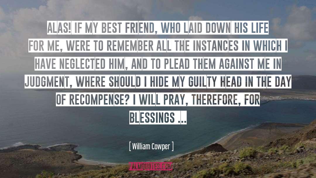 Blessing quotes by William Cowper