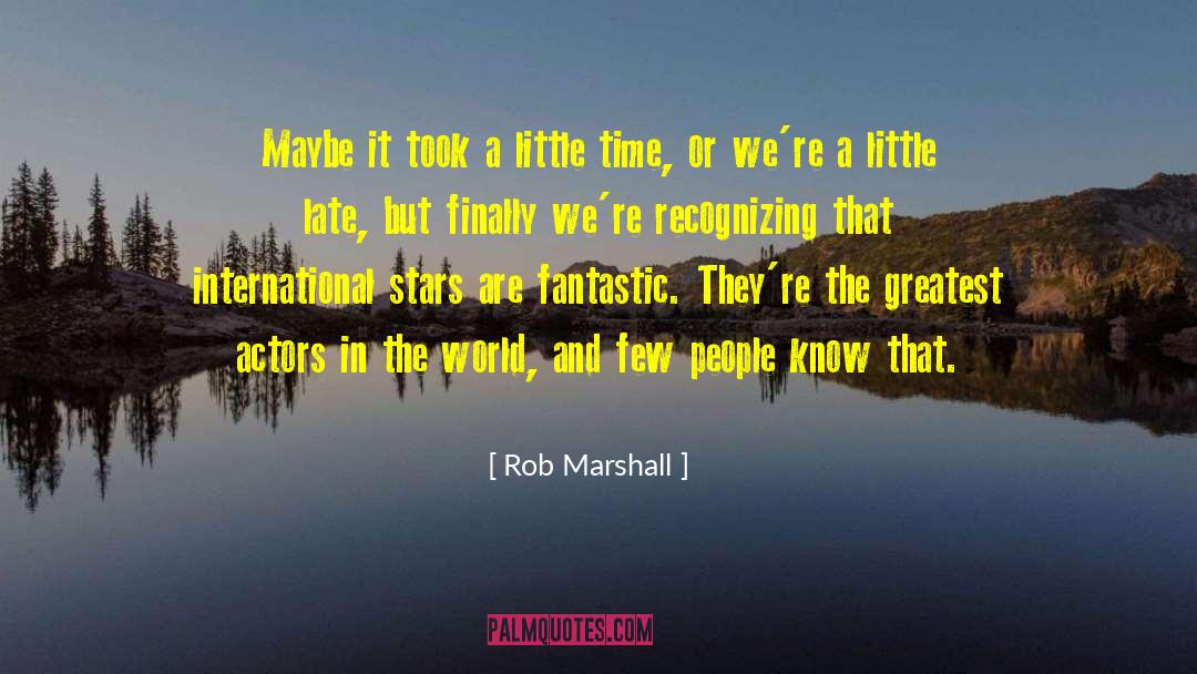 Blessing The World quotes by Rob Marshall