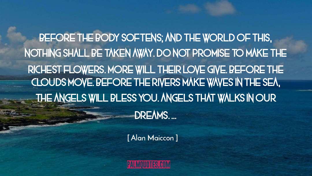 Blessing The World quotes by Alan Maiccon