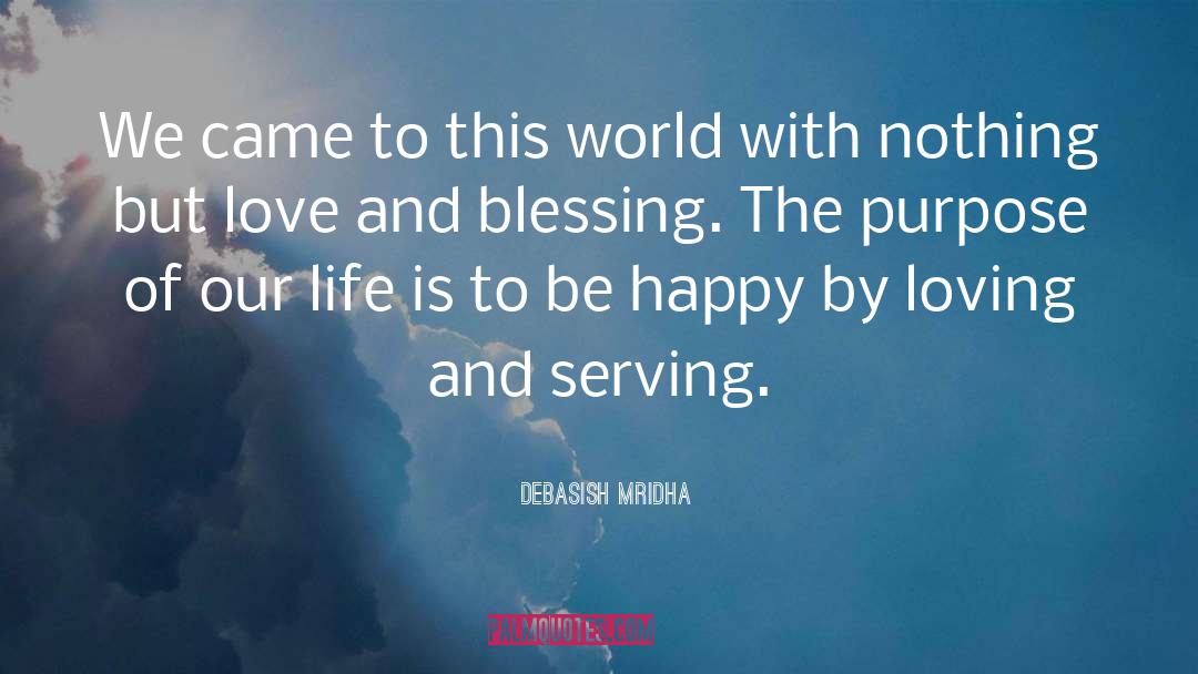 Blessing To Others quotes by Debasish Mridha