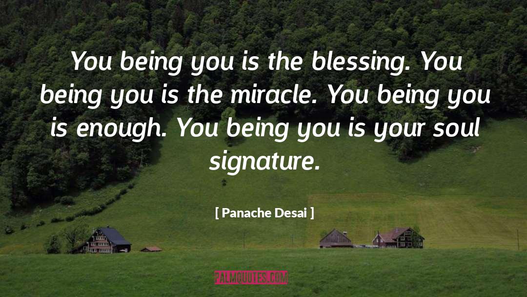 Blessing You quotes by Panache Desai