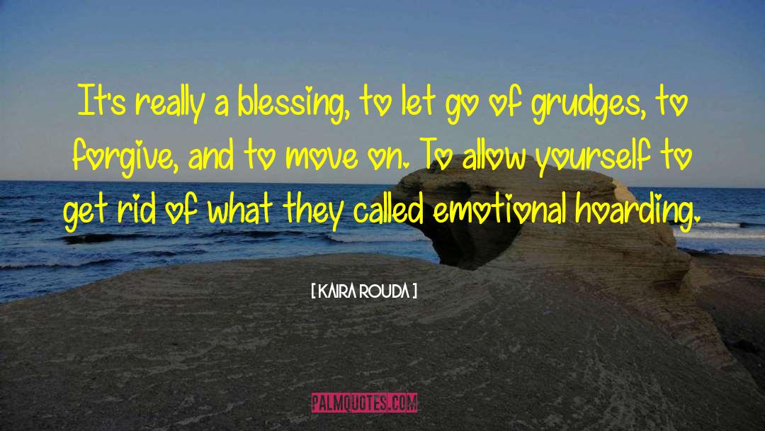 Blessing You quotes by Kaira Rouda