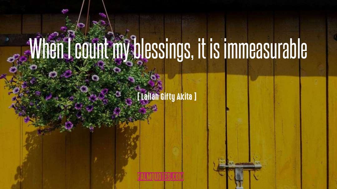 Blessinga quotes by Lailah Gifty Akita
