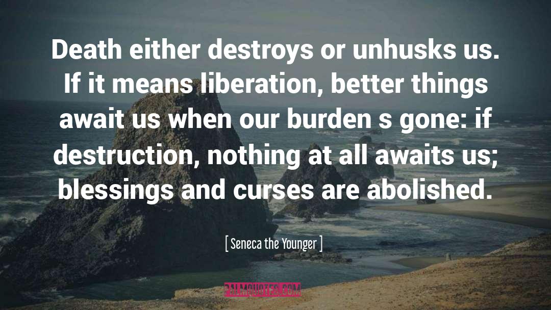 Blessings And Curses quotes by Seneca The Younger