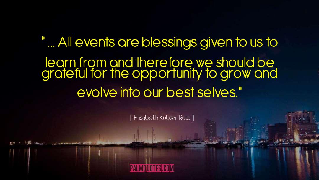 Blessings And Curses quotes by Elisabeth Kubler Ross