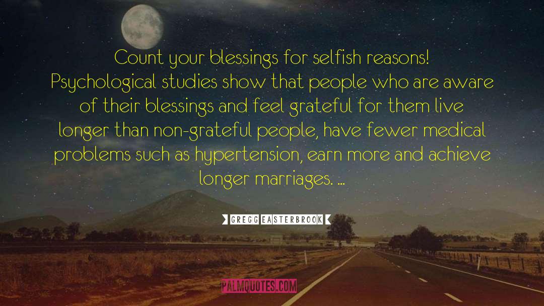 Blessings And Trials quotes by Gregg Easterbrook