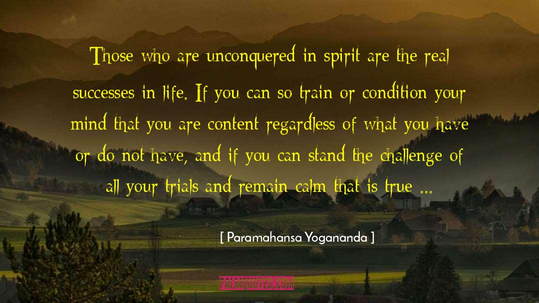 Blessings And Trials quotes by Paramahansa Yogananda