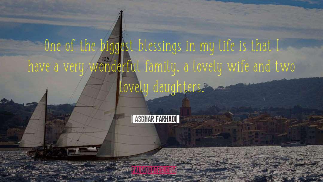 Blessings For My Family quotes by Asghar Farhadi