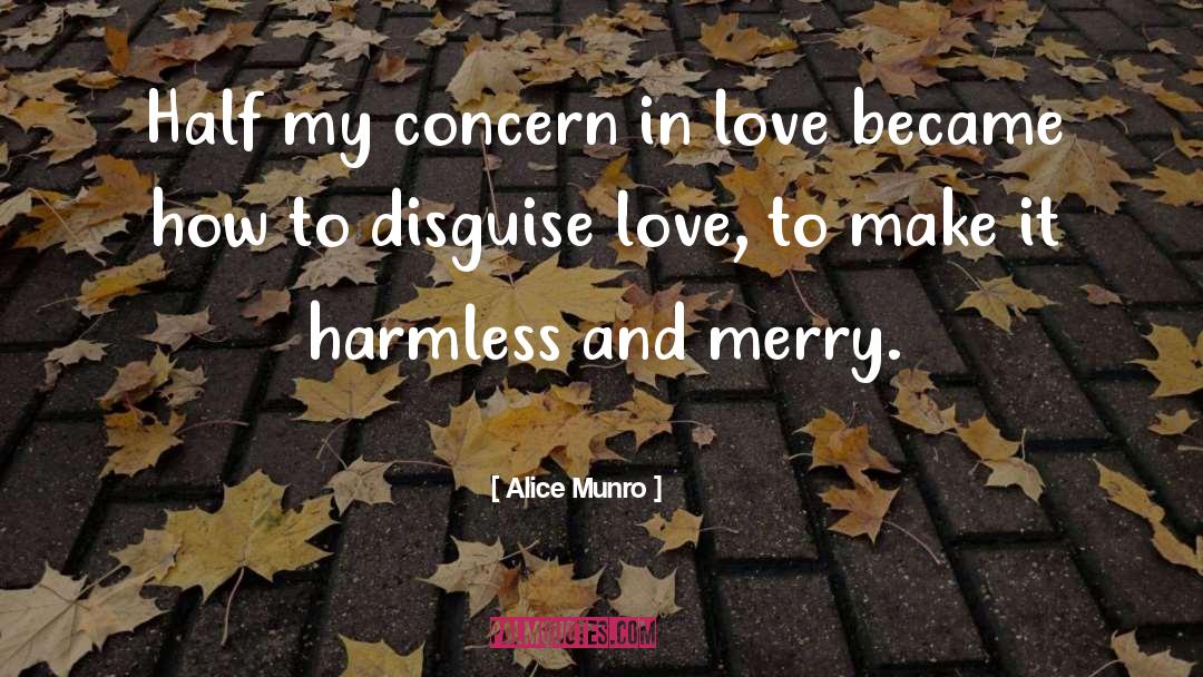 Blessings In Disguise quotes by Alice Munro