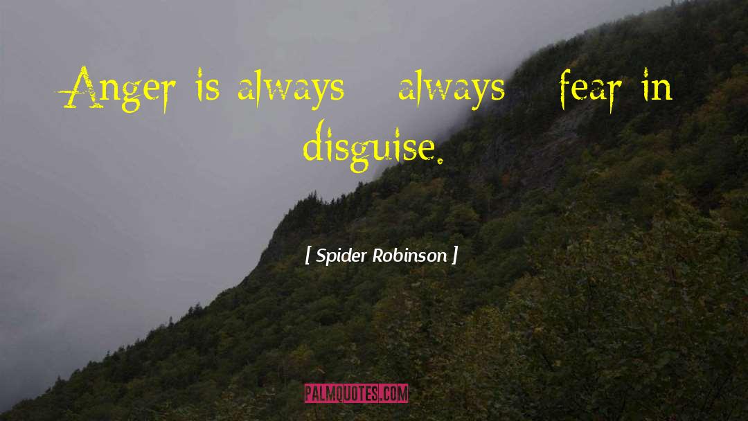 Blessings In Disguise quotes by Spider Robinson