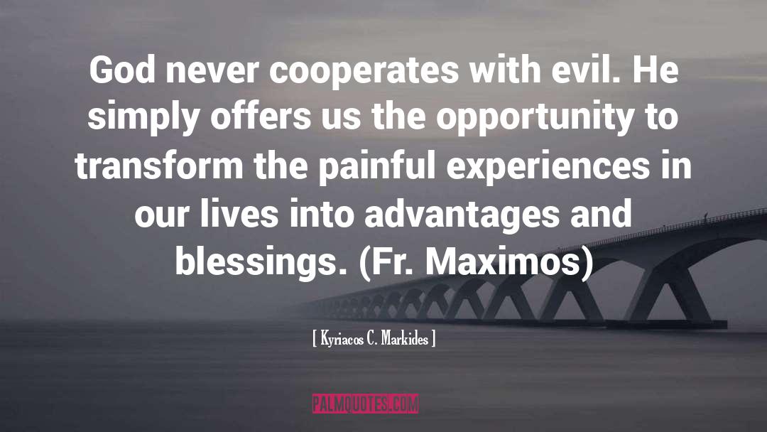 Blessings In Disguise quotes by Kyriacos C. Markides