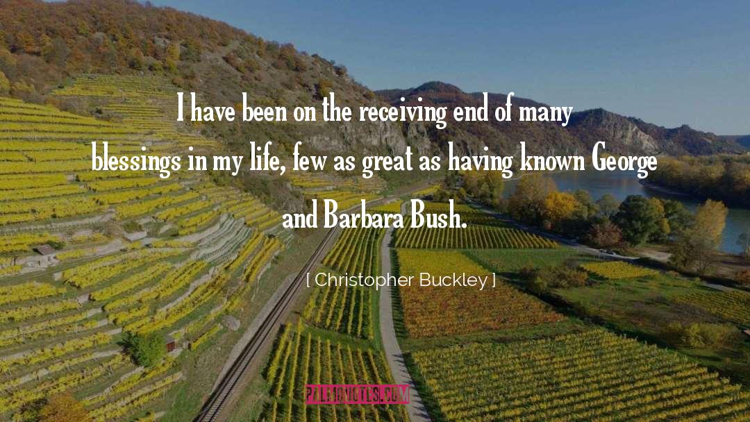 Blessings quotes by Christopher Buckley