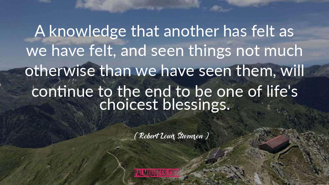 Blessings quotes by Robert Louis Stevenson