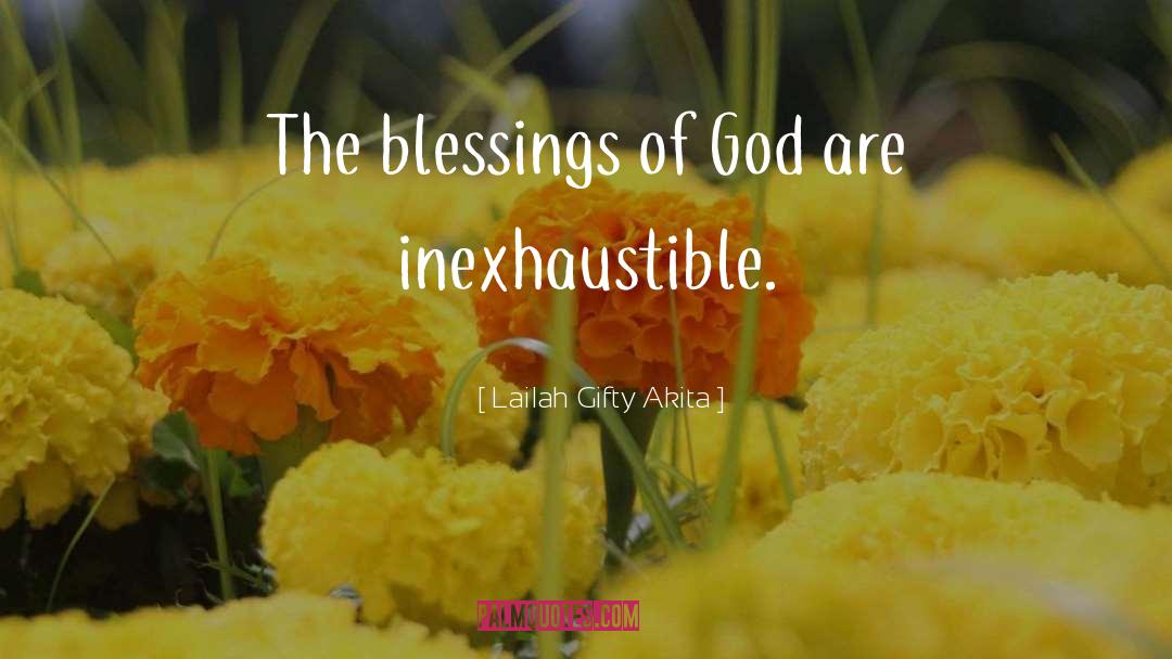 Blessings quotes by Lailah Gifty Akita