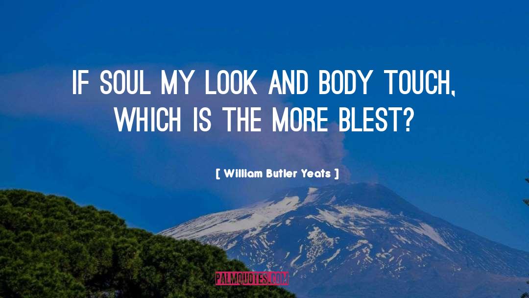 Blest quotes by William Butler Yeats