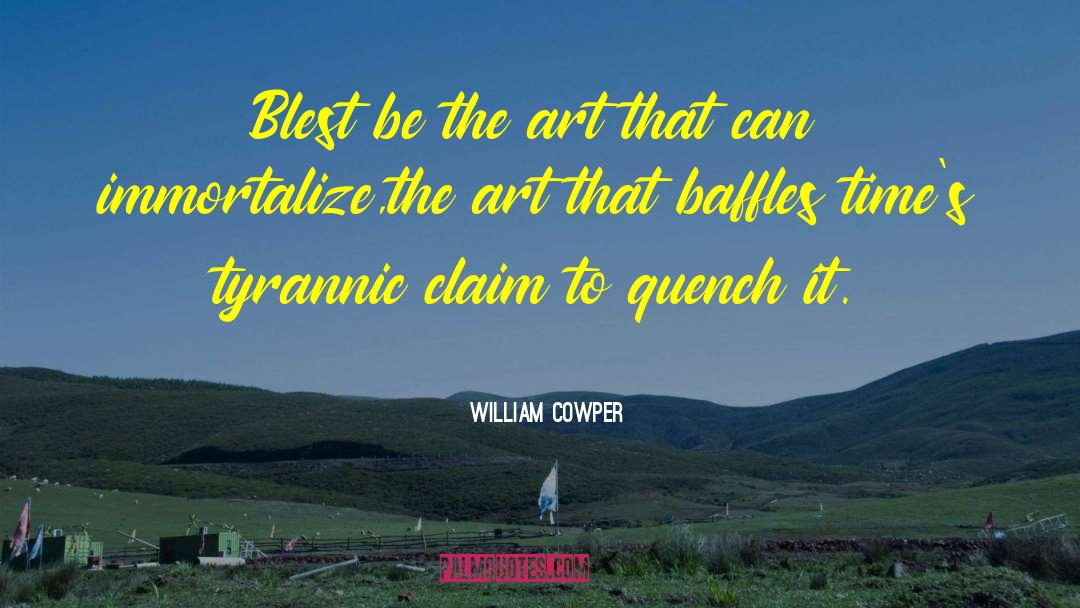 Blest quotes by William Cowper