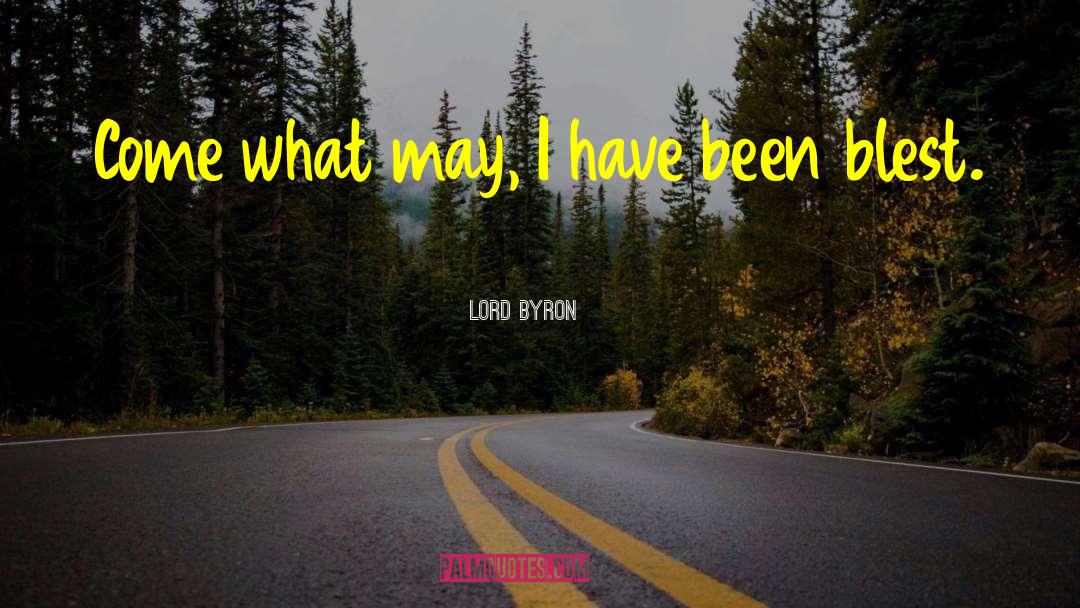 Blest quotes by Lord Byron