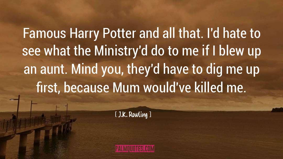 Blew quotes by J.K. Rowling