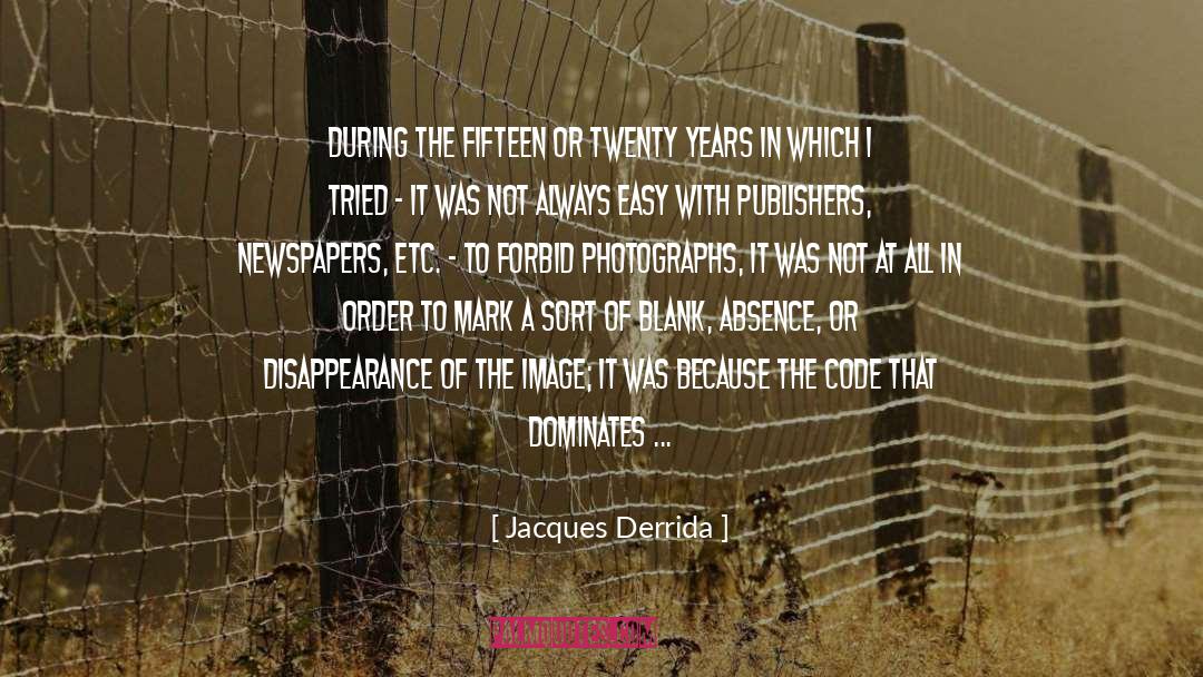 Blickhahn Framing quotes by Jacques Derrida