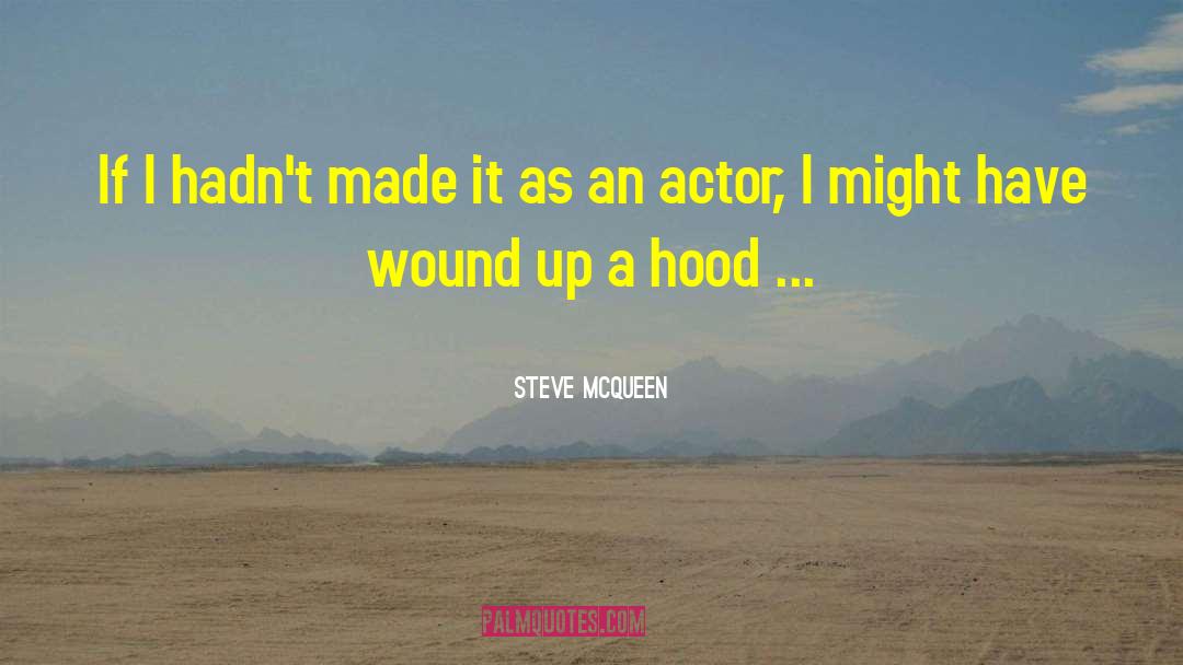 Bliksem Mcqueen quotes by Steve McQueen