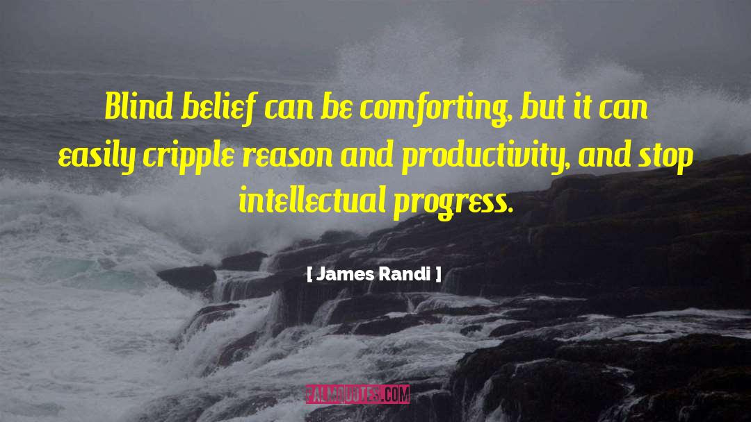 Blind Belief quotes by James Randi
