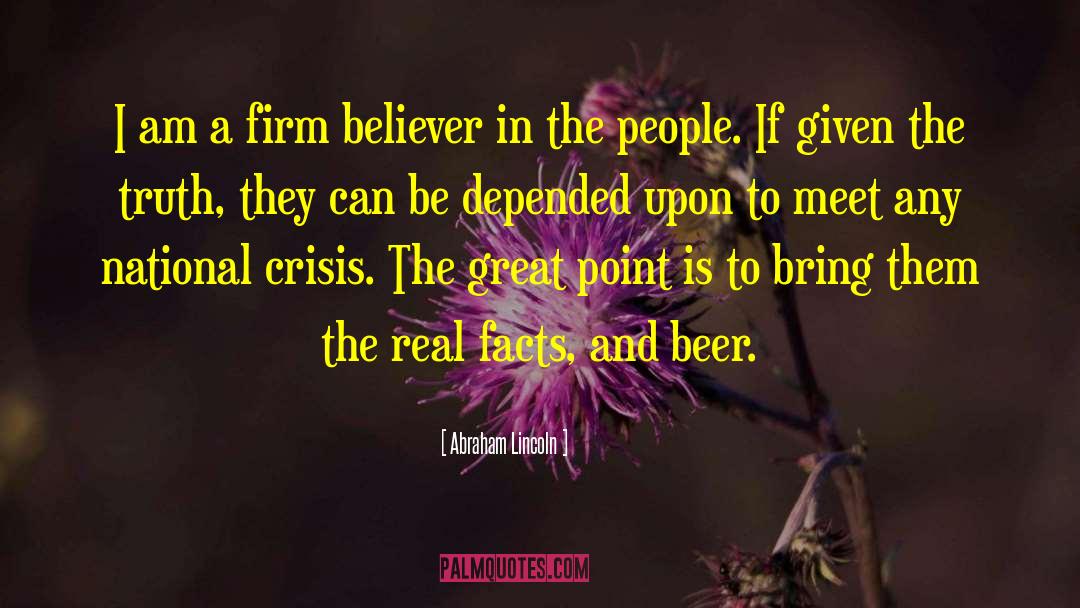 Blind Believer quotes by Abraham Lincoln