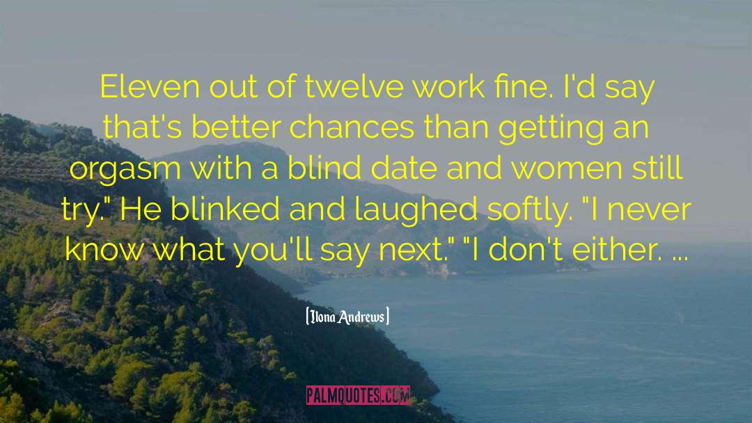 Blind Date quotes by Ilona Andrews