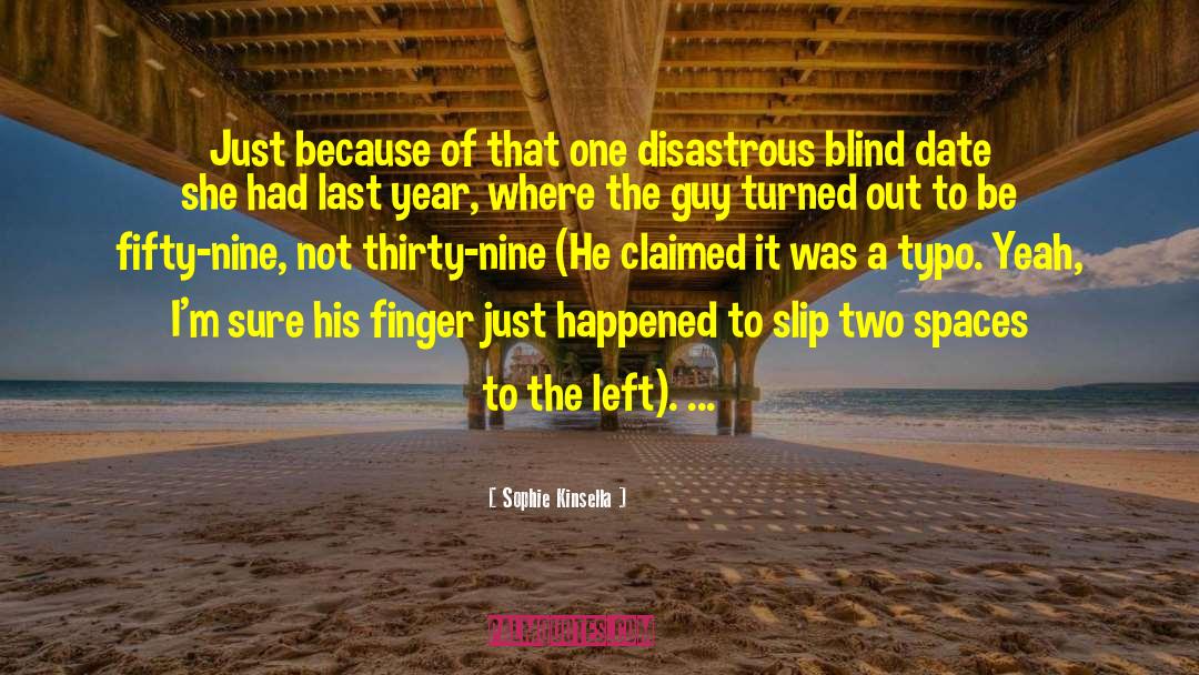 Blind Date quotes by Sophie Kinsella