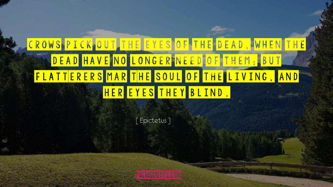 Blind Eye quotes by Epictetus