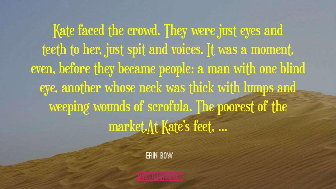 Blind Eye quotes by Erin Bow