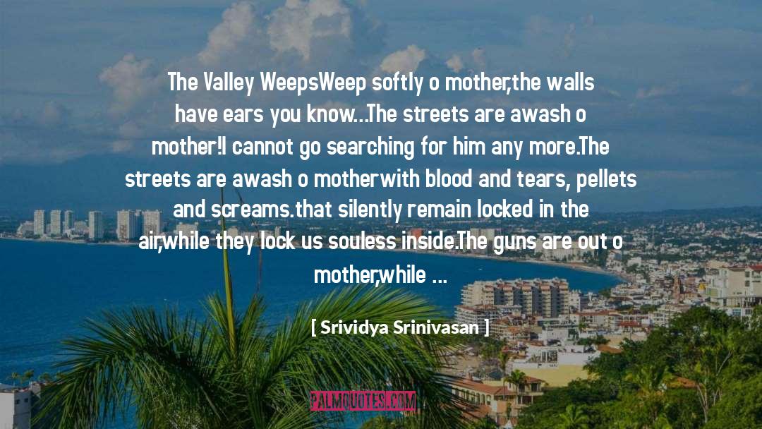 Blind Eyes quotes by Srividya Srinivasan