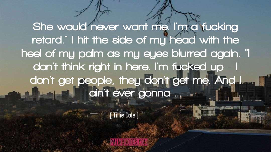 Blind Eyes quotes by Tillie Cole