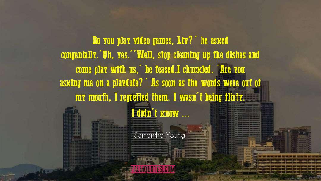 Blind Guy Video Games quotes by Samantha Young