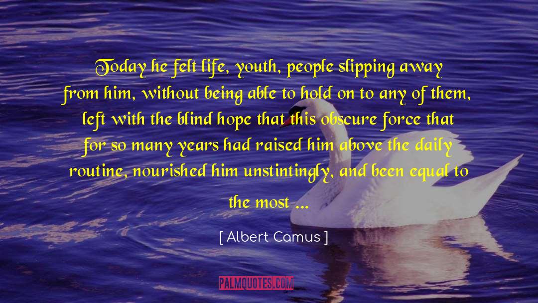 Blind Lady quotes by Albert Camus