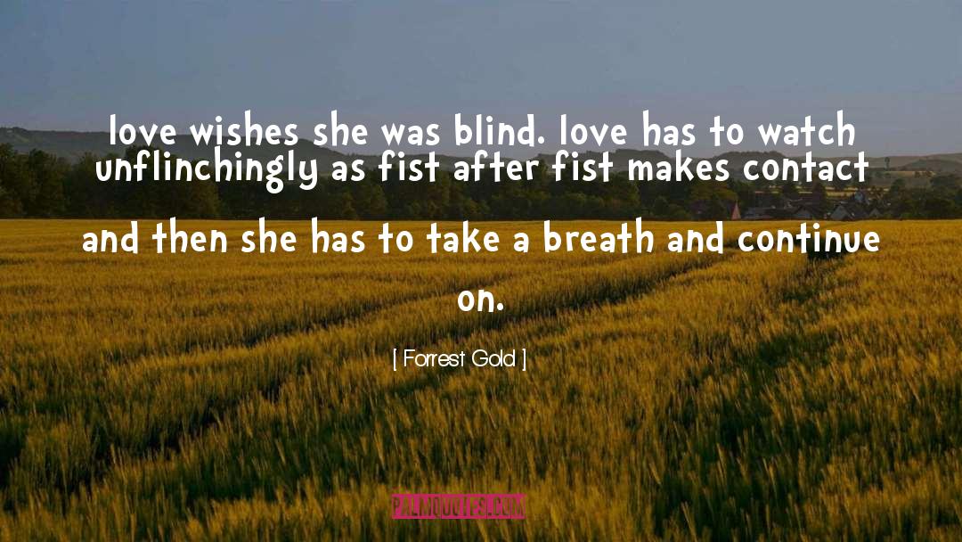 Blind Love quotes by Forrest Gold