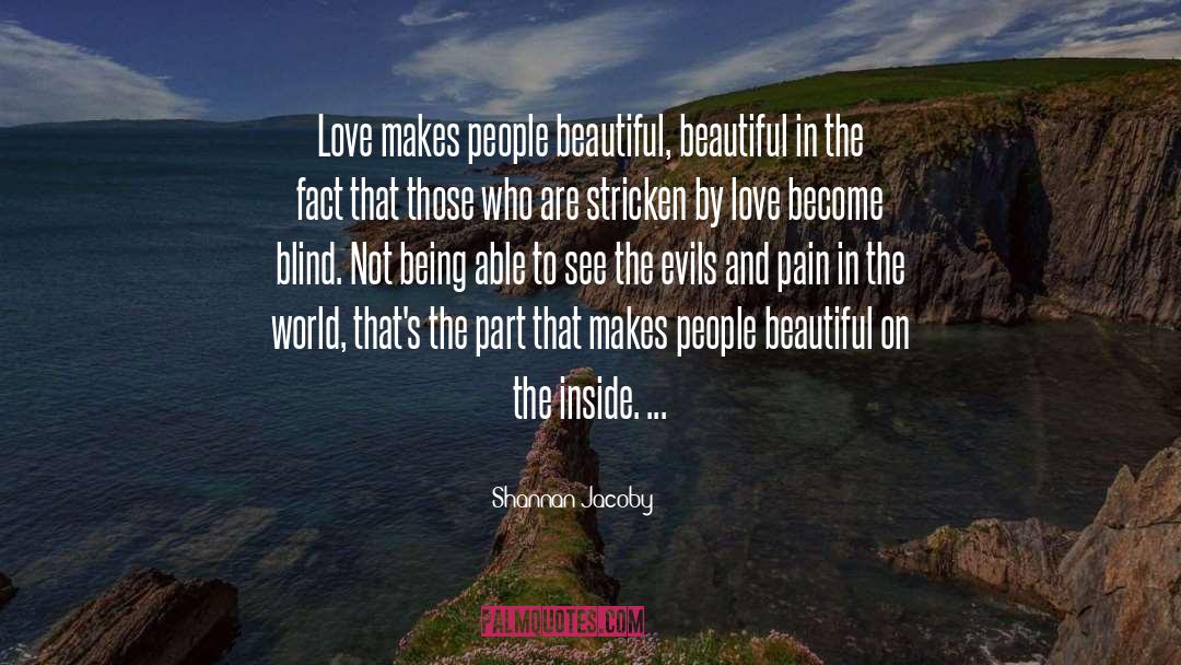 Blind Love quotes by Shannan Jacoby