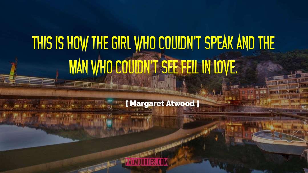 Blind Love quotes by Margaret Atwood