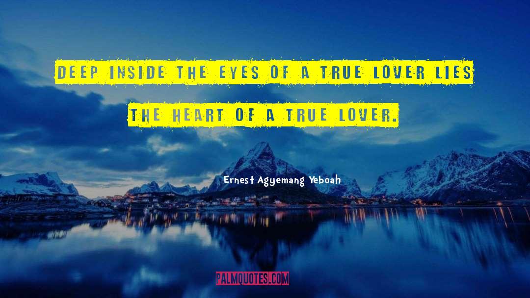 Blind Love quotes by Ernest Agyemang Yeboah