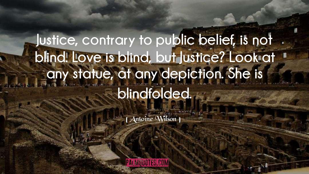 Blind Love quotes by Antoine Wilson