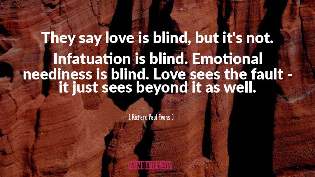 Blind Love quotes by Richard Paul Evans