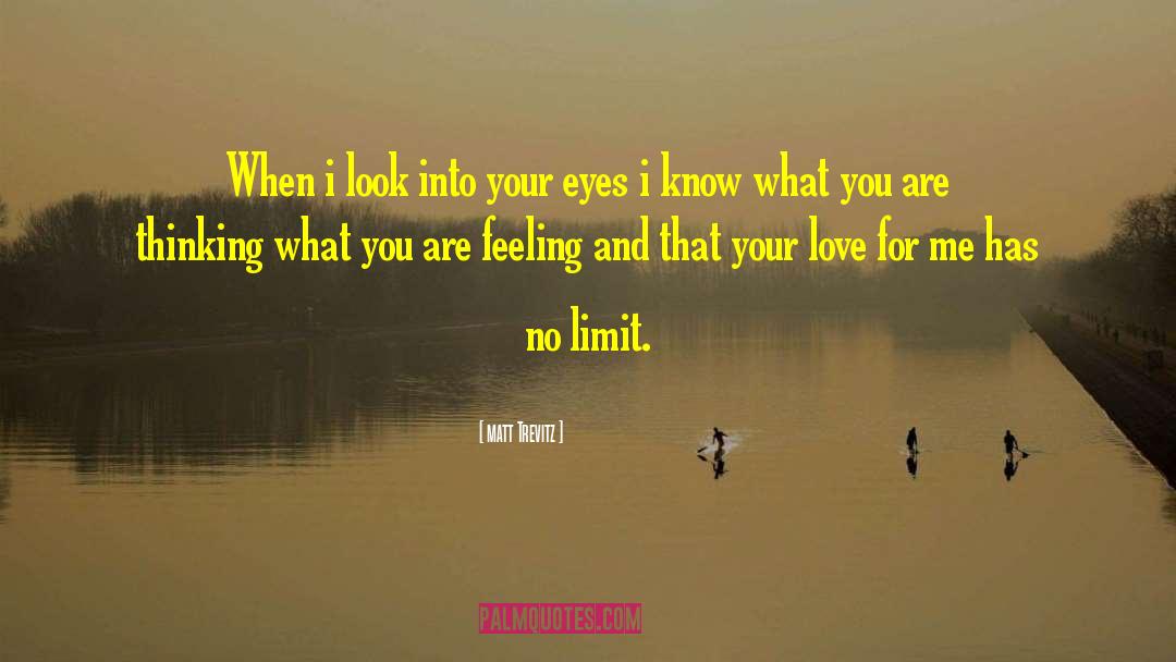 Blind Love quotes by Matt Trevitz