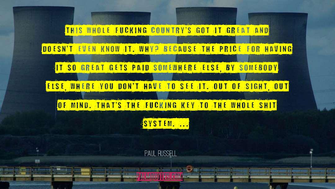 Blind Loyalty quotes by Paul Russell