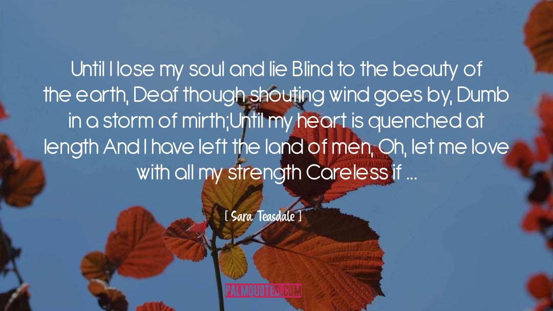 Blind Mag quotes by Sara Teasdale