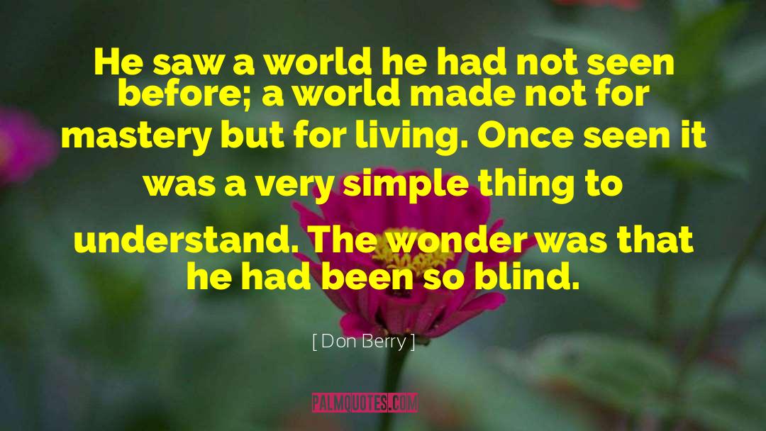 Blind Mag quotes by Don Berry